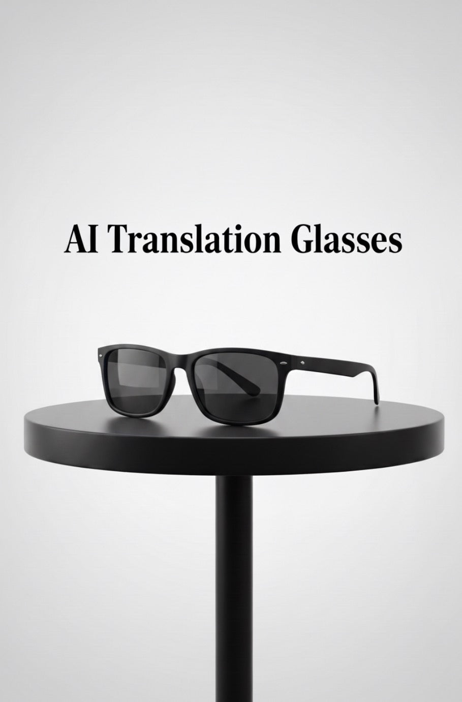 AI Translation Glasses